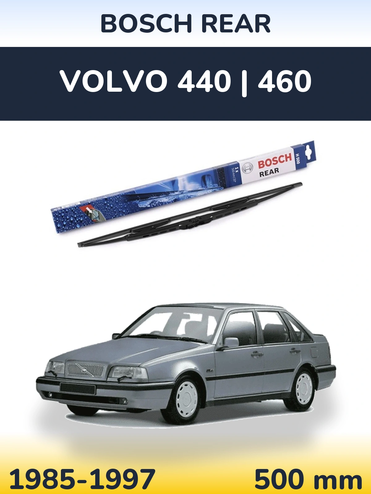 Ștergătoare BOSCH Rear pentru Volvo 440 | 460