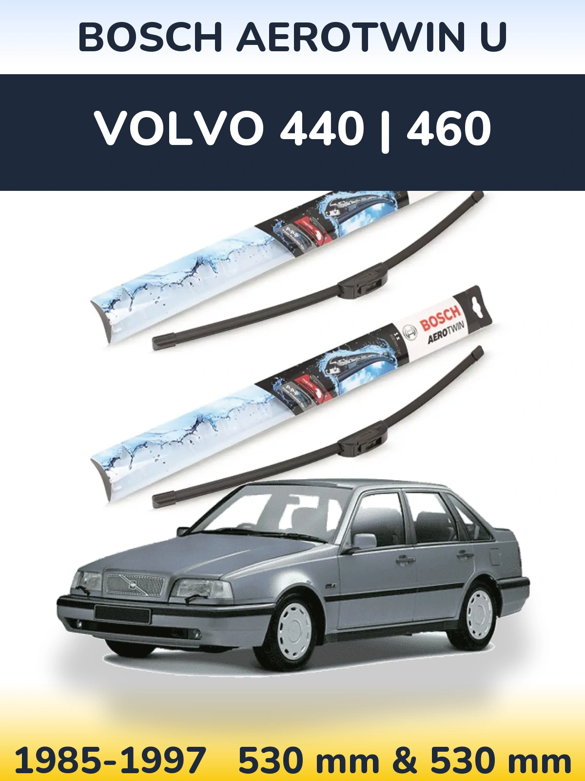 Ștergătoare BOSCH AeroTwin U pentru Volvo 440 | 460