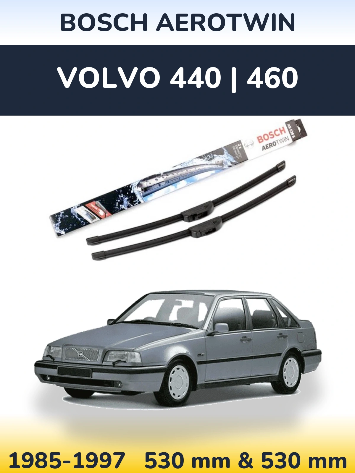 Ștergătoare BOSCH AeroTwin pentru Volvo 440 | 460