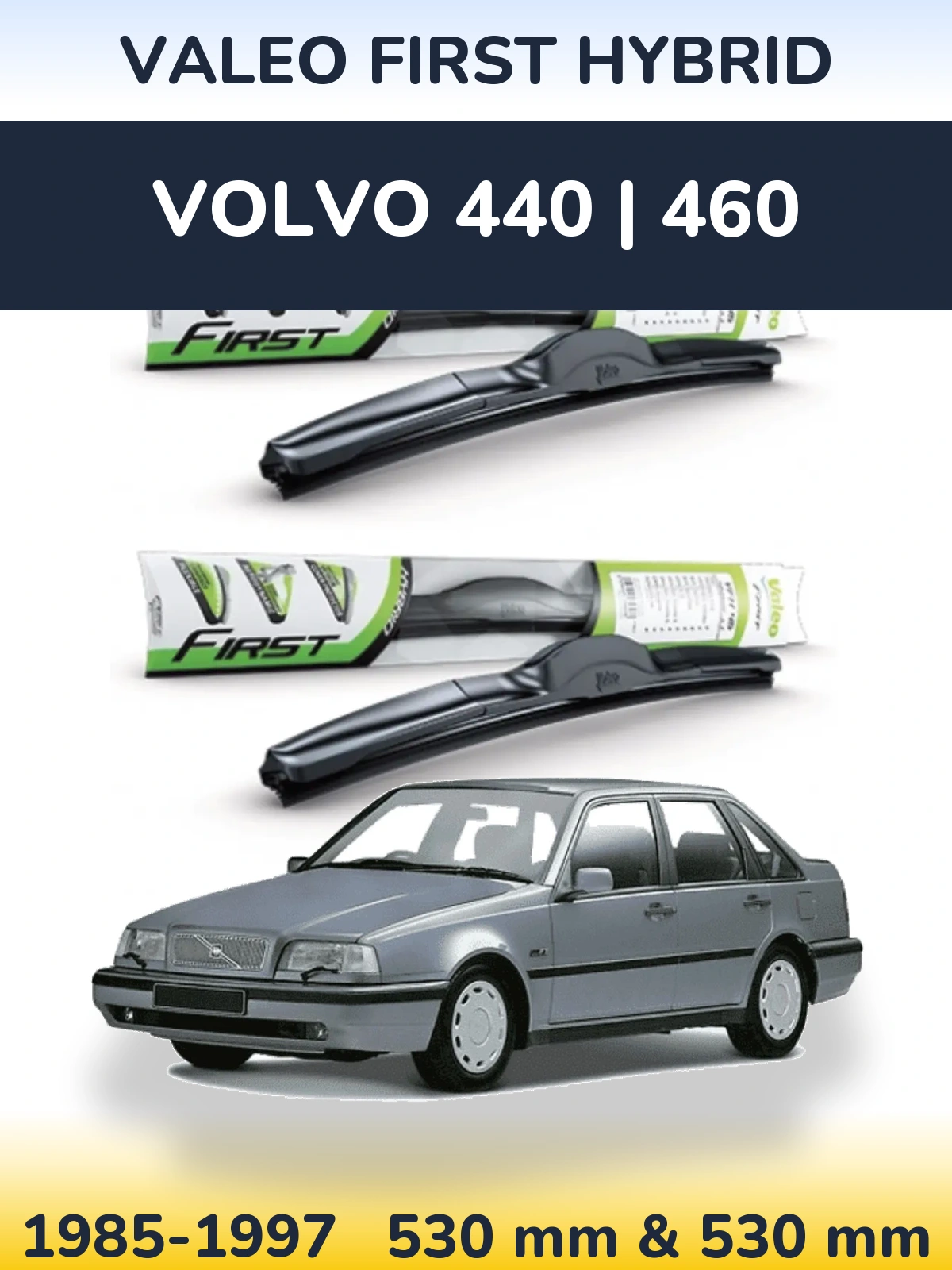 Ștergătoare Valeo First Hybrid pentru Volvo 440 | 460