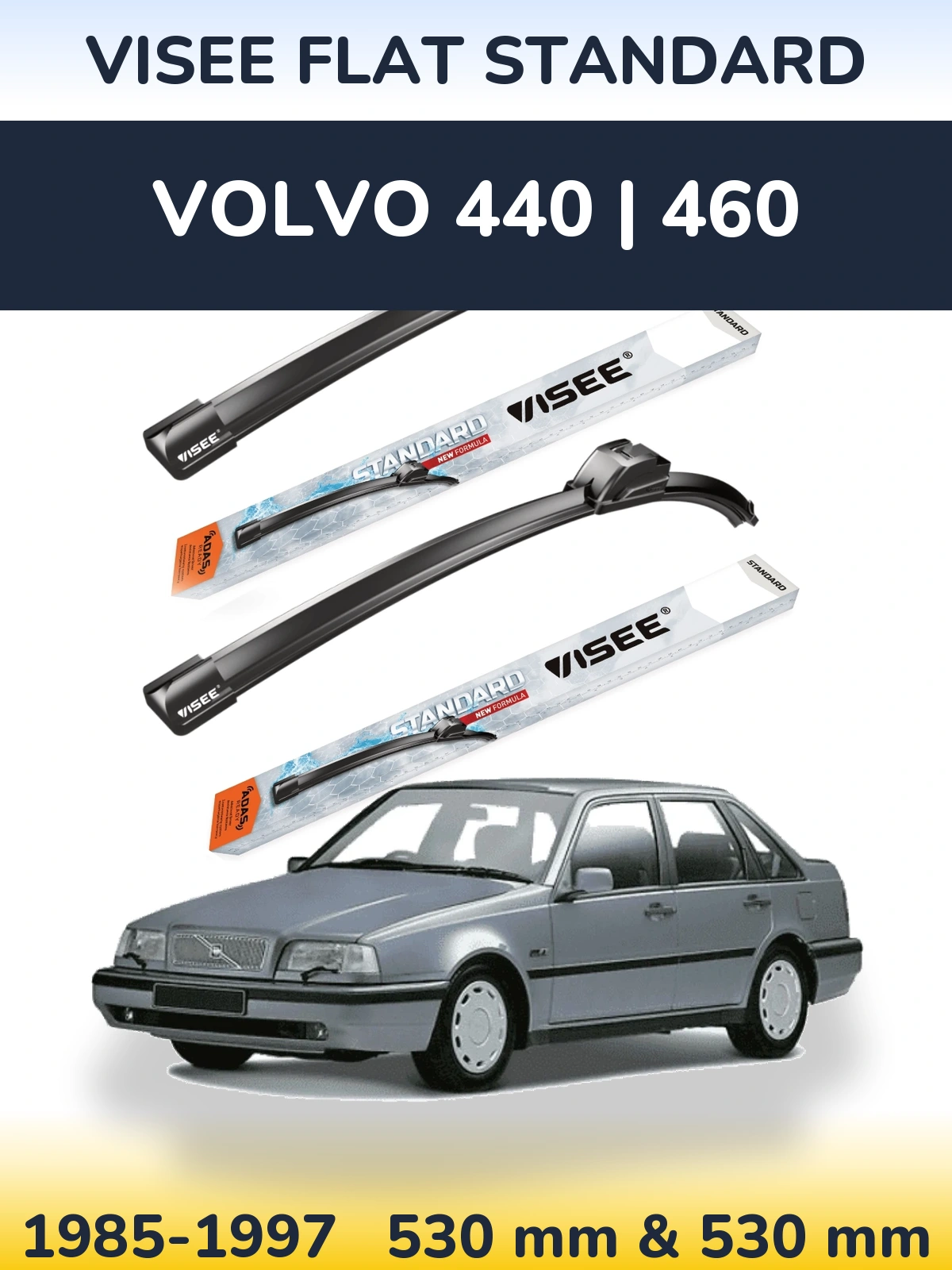 Ștergătoare VISEE FLAT STANDARD pentru Volvo 440 | 460