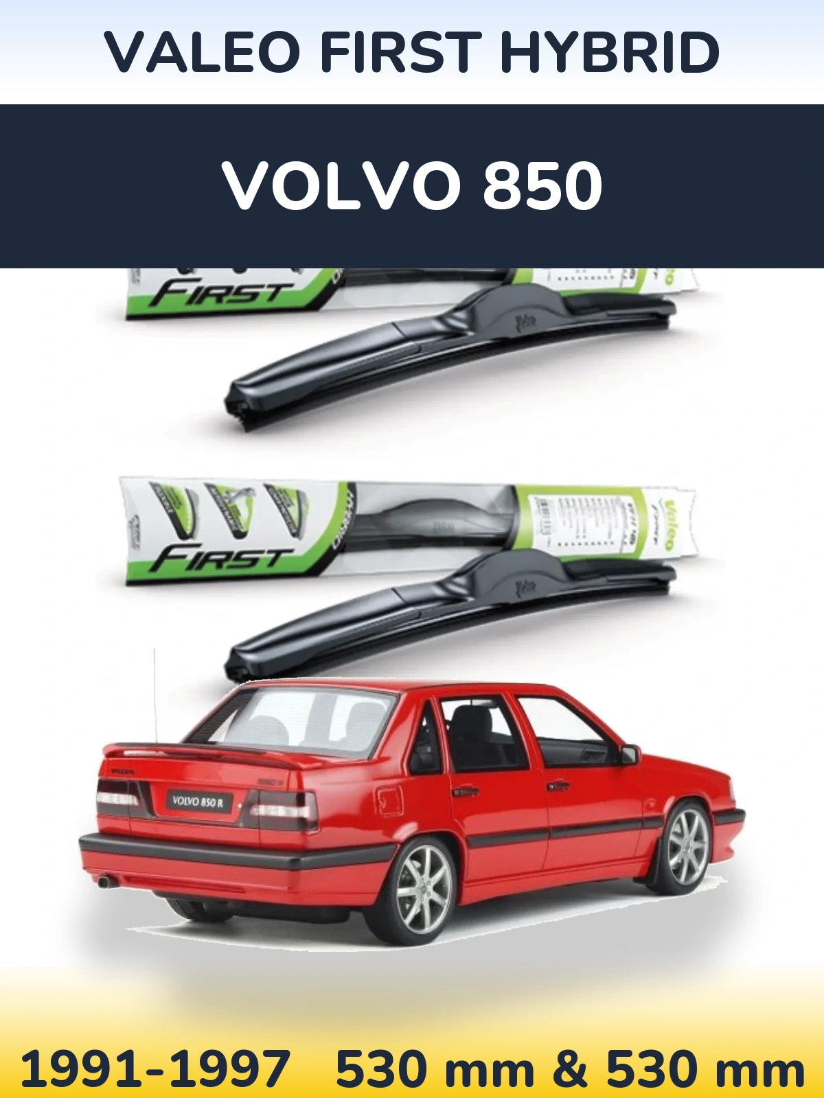 Ștergătoare Valeo First Hybrid pentru Volvo 850