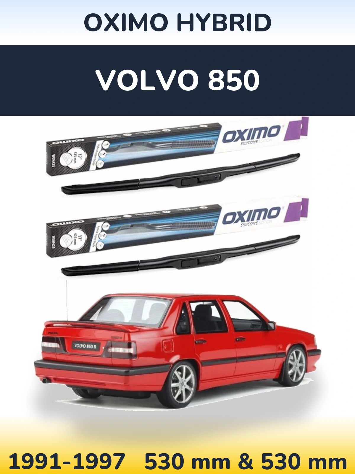 Комплект передних дворников Oximo Hybrid 530 & 530 мм для Volvo 850 1991-1997