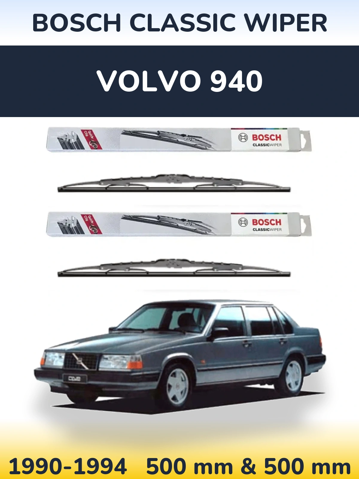 Front wiper blade set BOSCH Classic Wiper 500 & 500 mm for Volvo 940 1990-1994