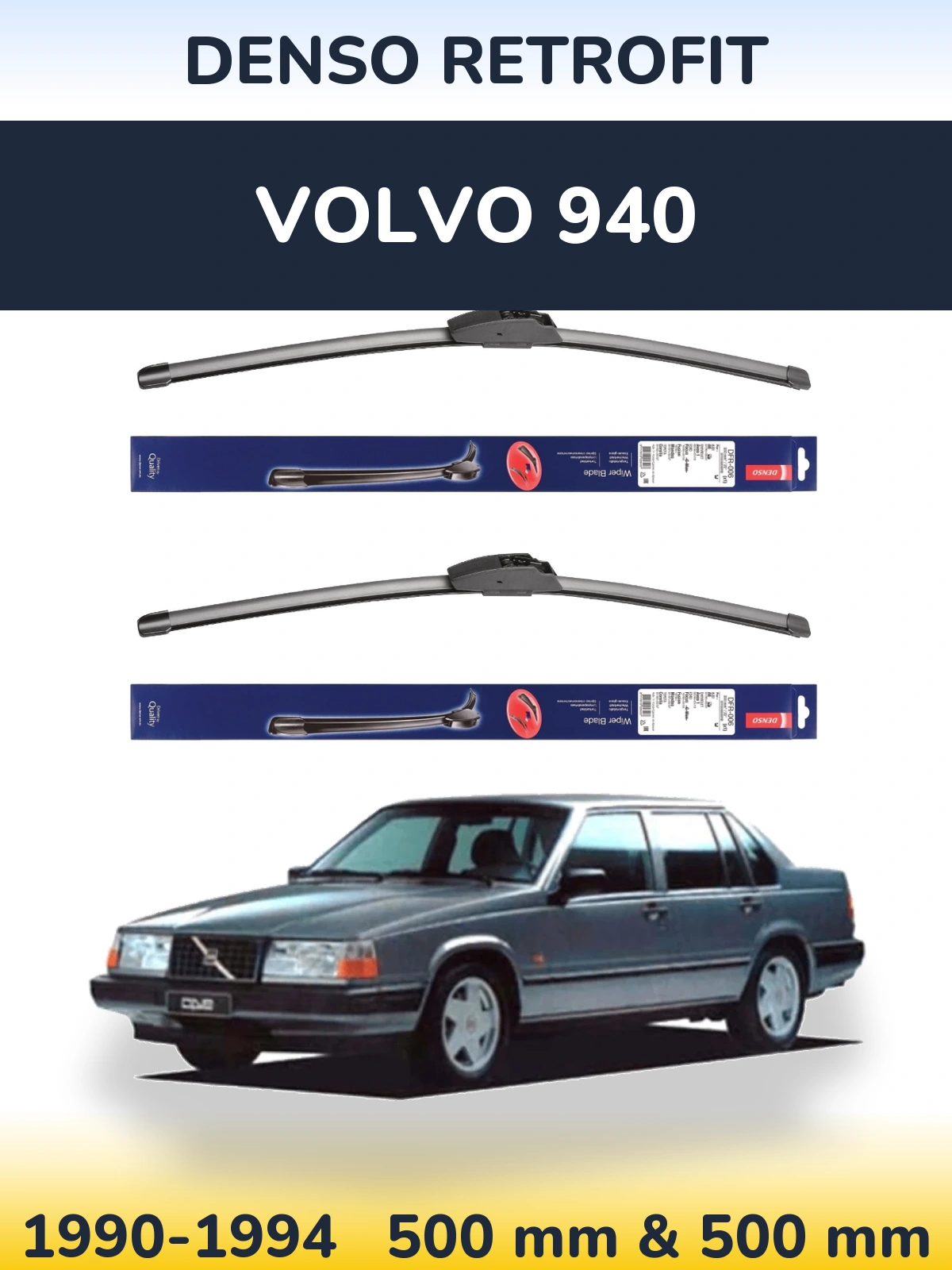 Ștergătoare Denso Retrofit pentru Volvo 940