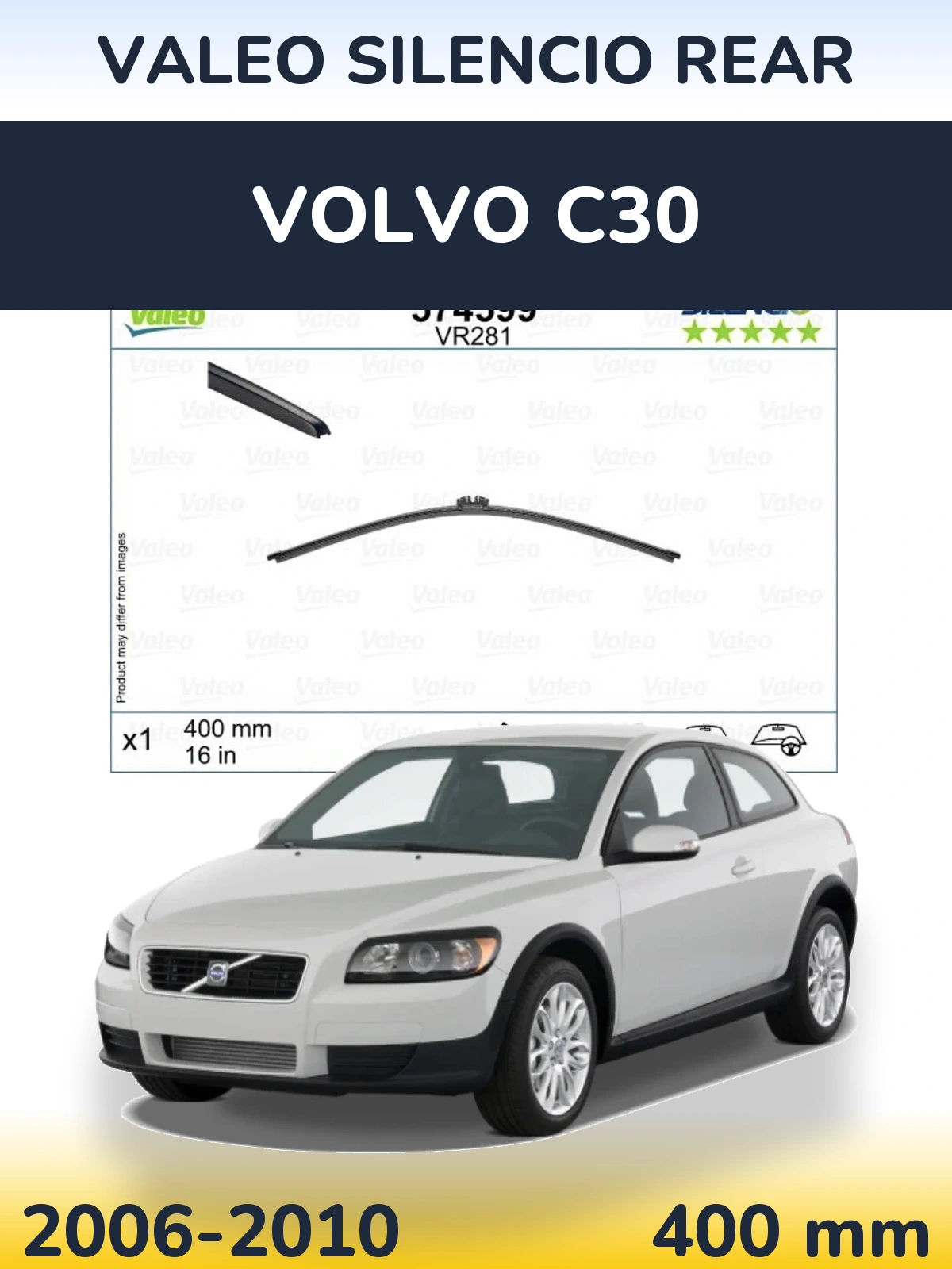 Ștergătoare Valeo Silencio Rear pentru Volvo C30