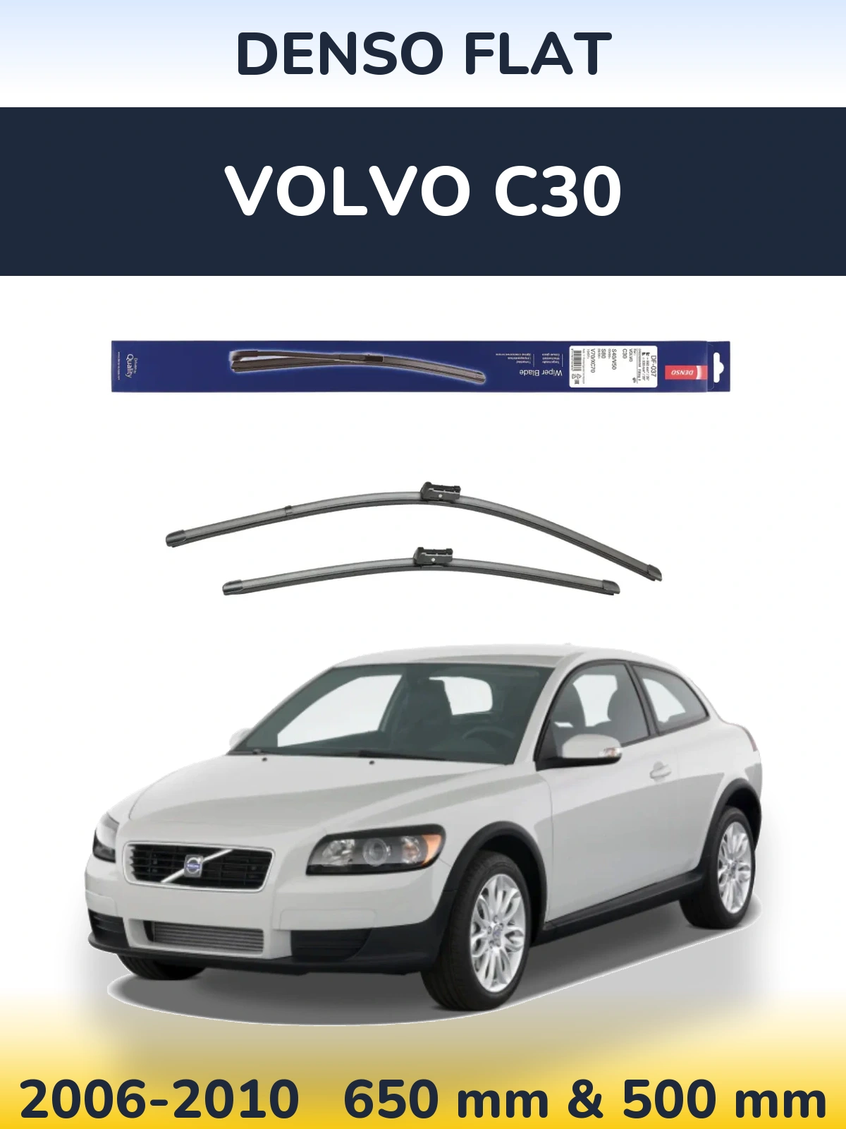 Ștergătoare Denso Flat pentru Volvo C30