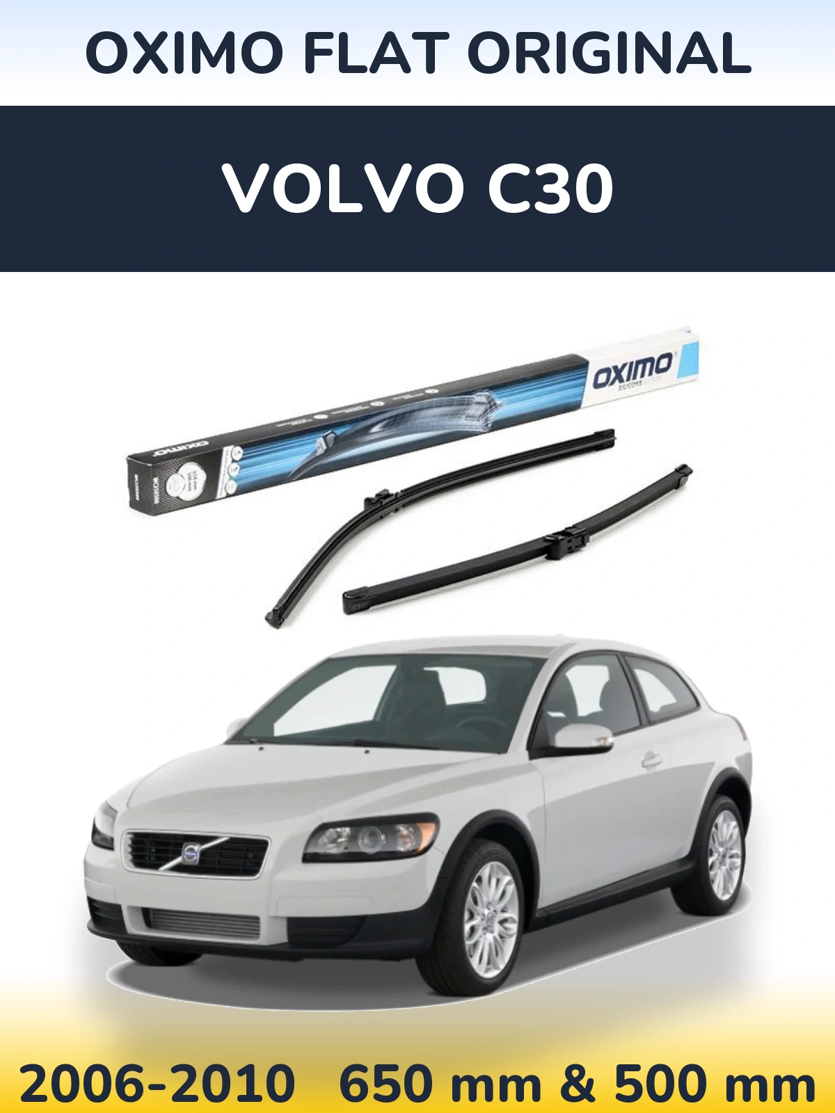 Ștergătoare Oximo Flat Original pentru Volvo C30