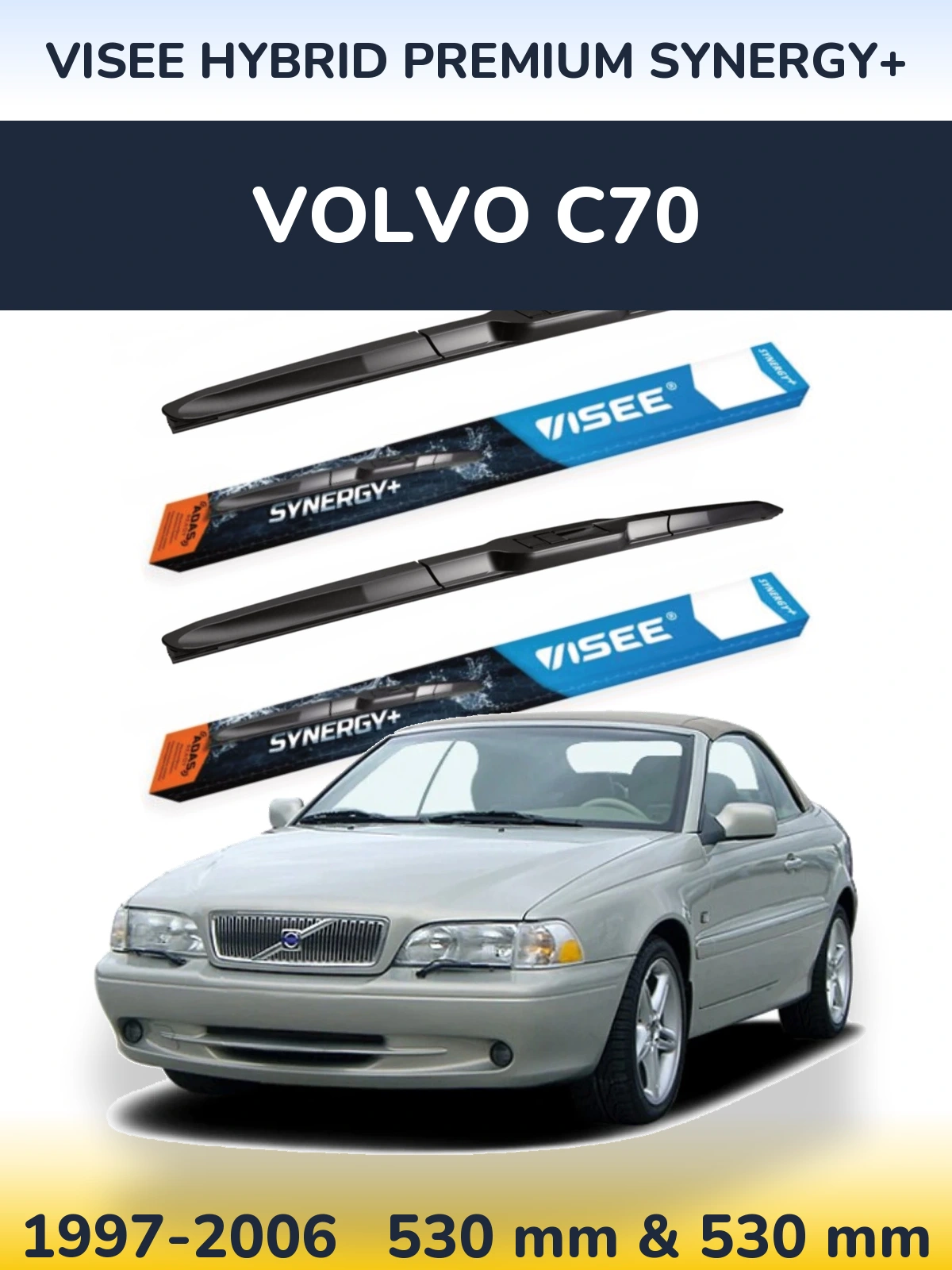 Ștergătoare VISEE HYBRID PREMIUM SYNERGY+ pentru Volvo C70