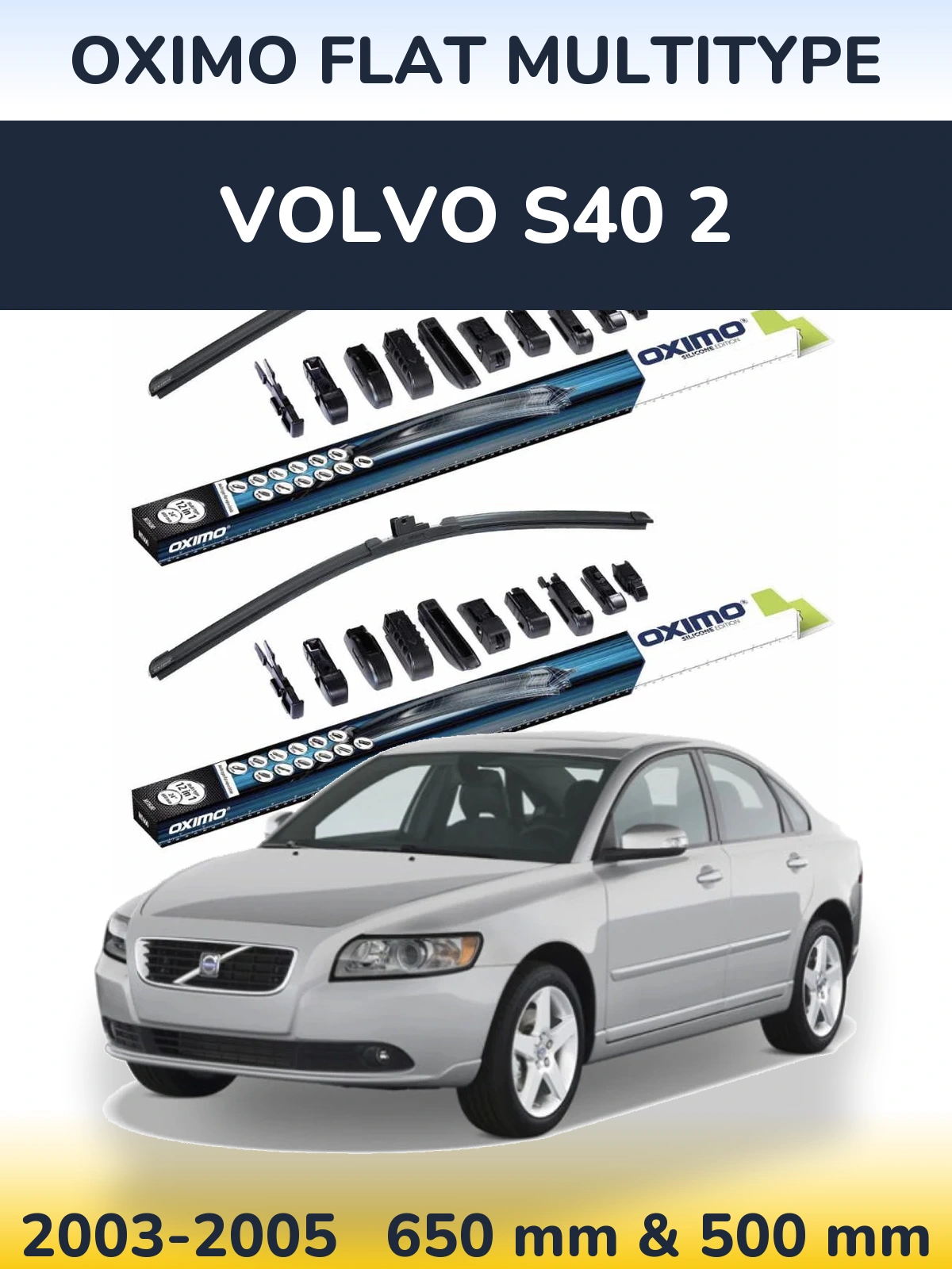 Ștergătoare Oximo Flat MultiTipe pentru Volvo S40 2