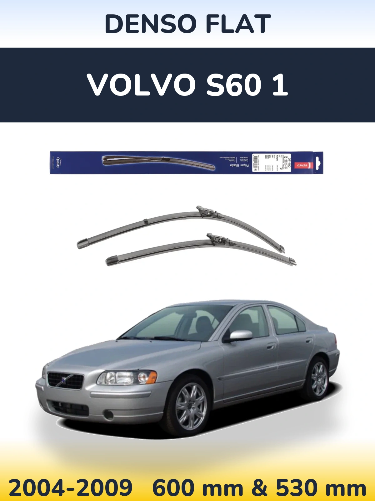 Ștergătoare Denso Flat pentru Volvo S60 1