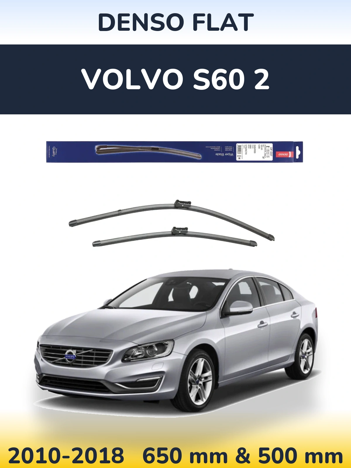 Ștergătoare Denso Flat pentru Volvo S60 2