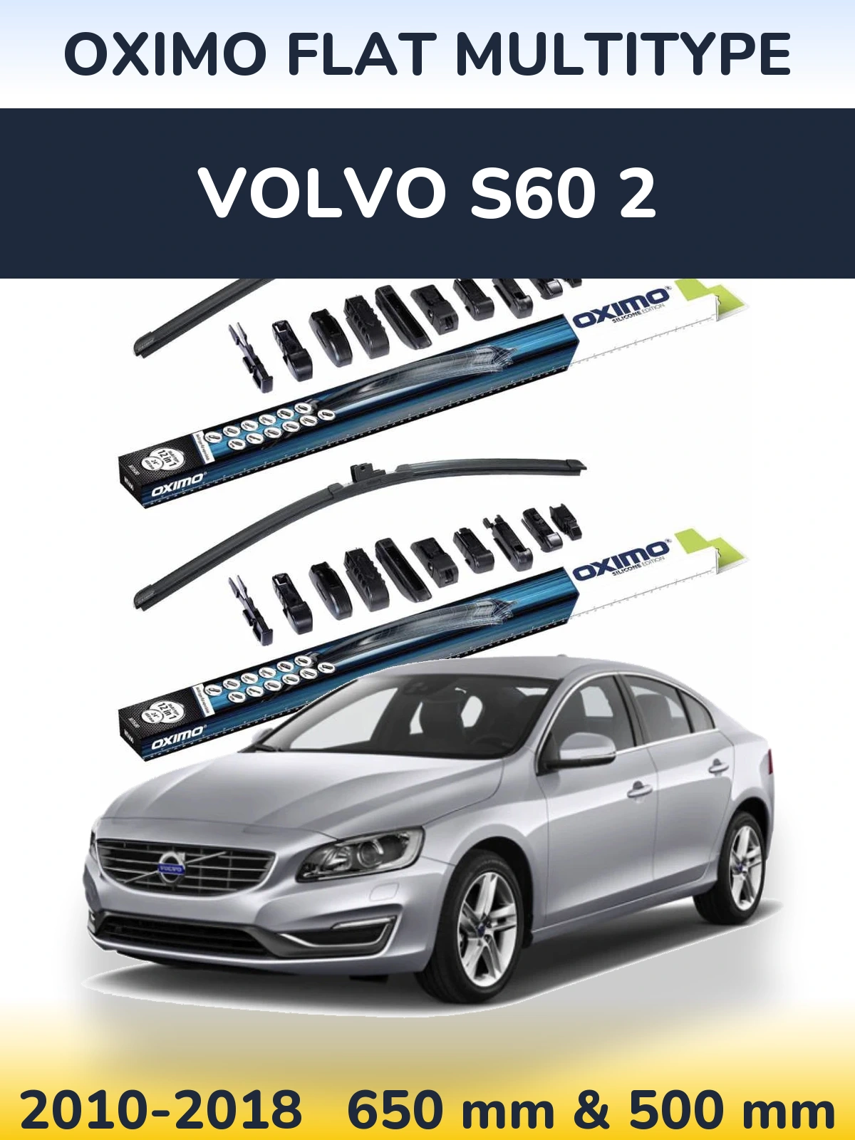 Комплект передних дворников Oximo Flat MultiТипe 650 & 500 мм для Volvo S60 2 2010-2018