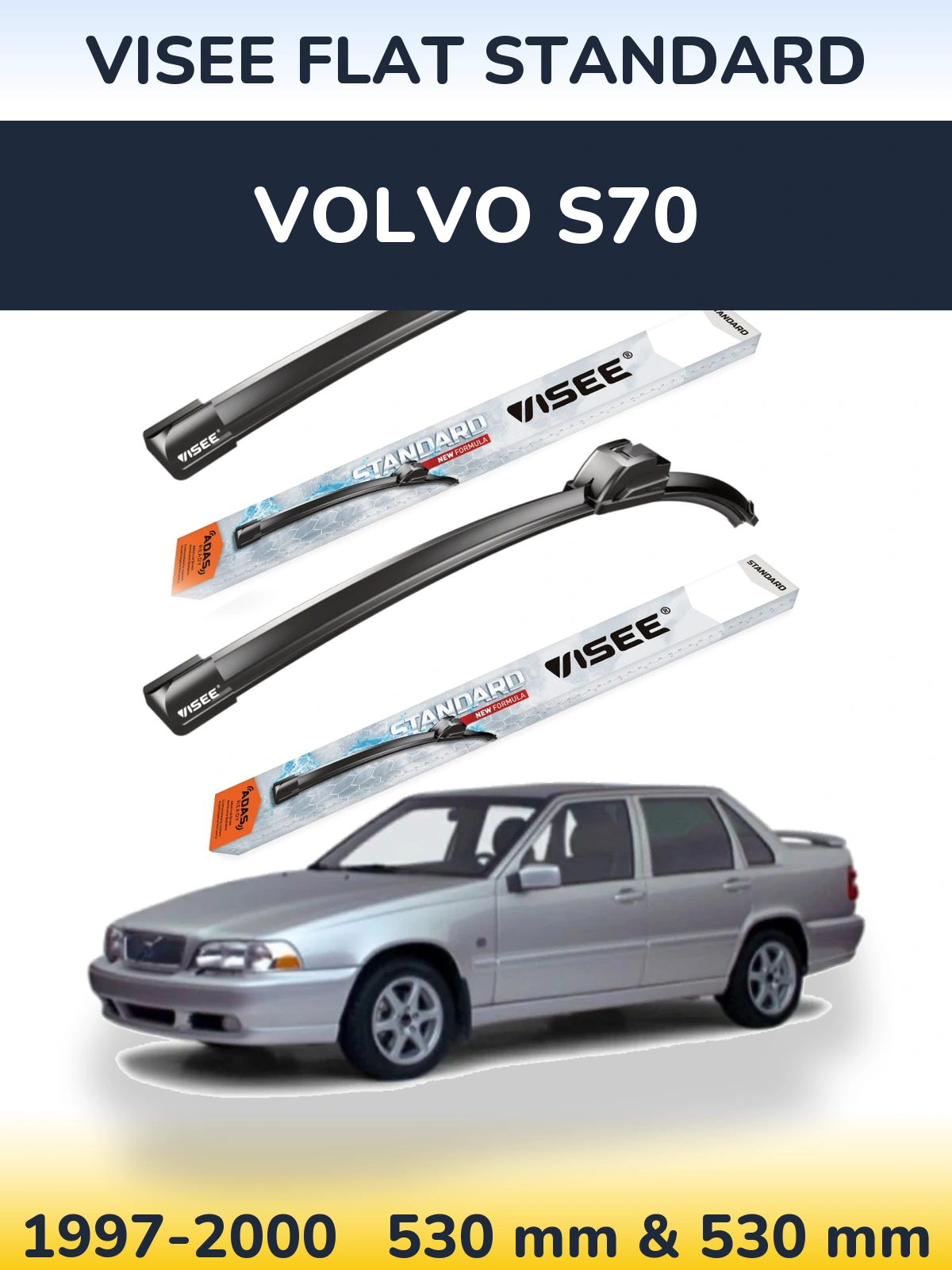 Ștergătoare VISEE FLAT STANDARD pentru Volvo S70