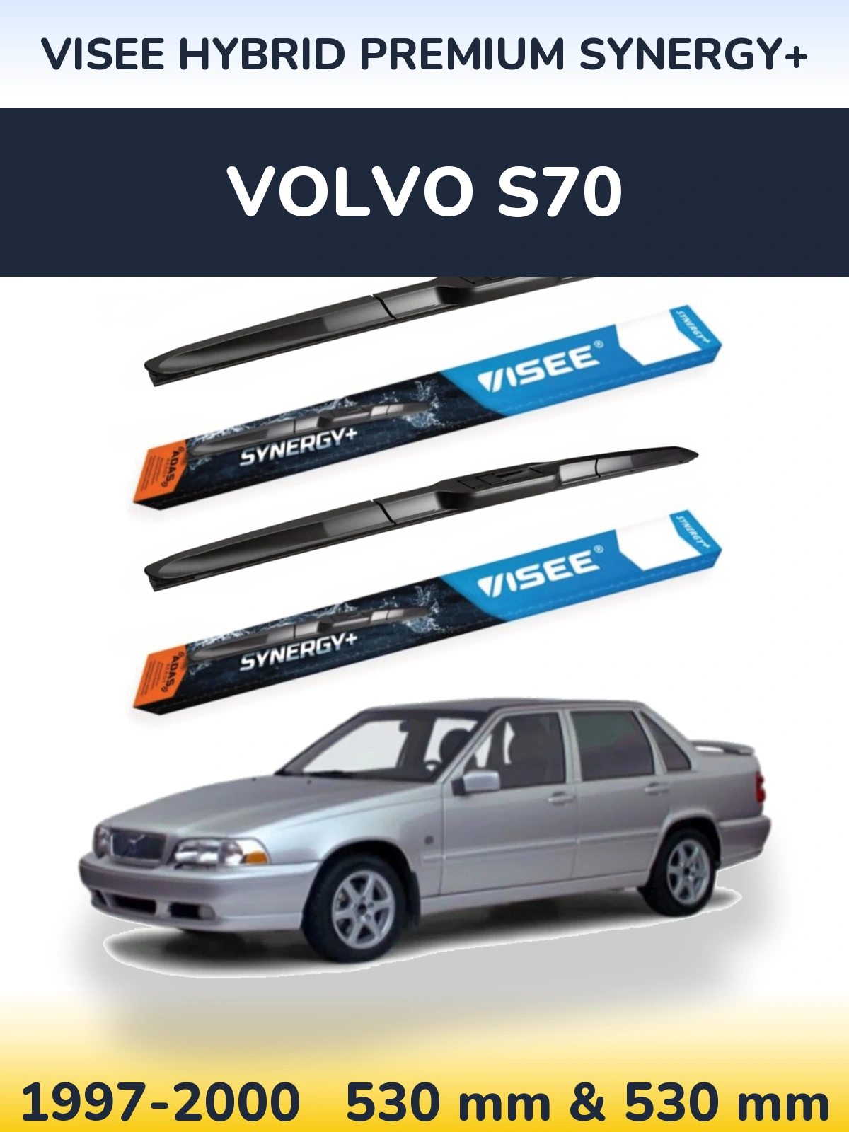 Ștergătoare VISEE HYBRID PREMIUM SYNERGY+ pentru Volvo S70