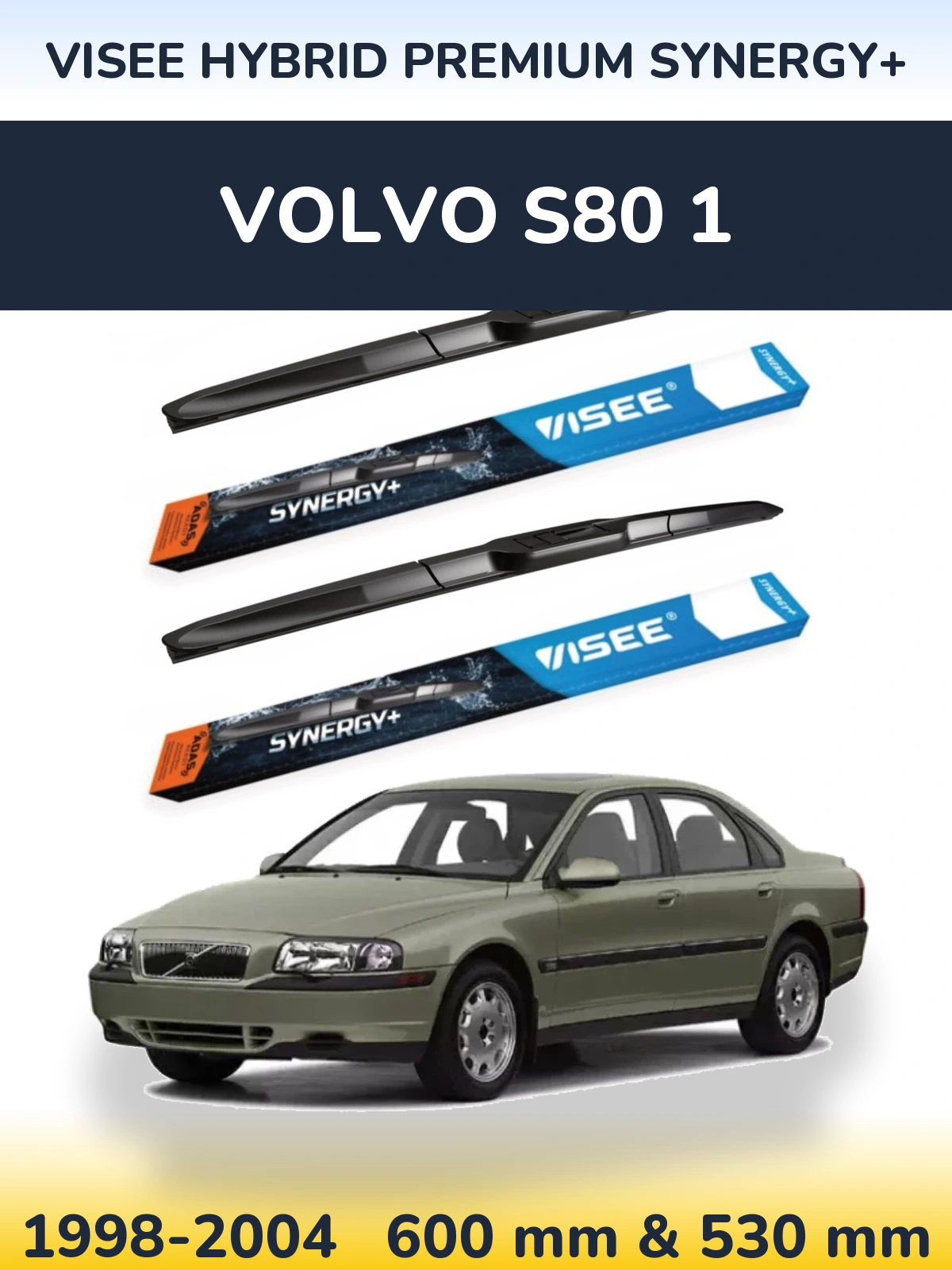 Ștergătoare VISEE HYBRID PREMIUM SYNERGY+ pentru Volvo S80 1
