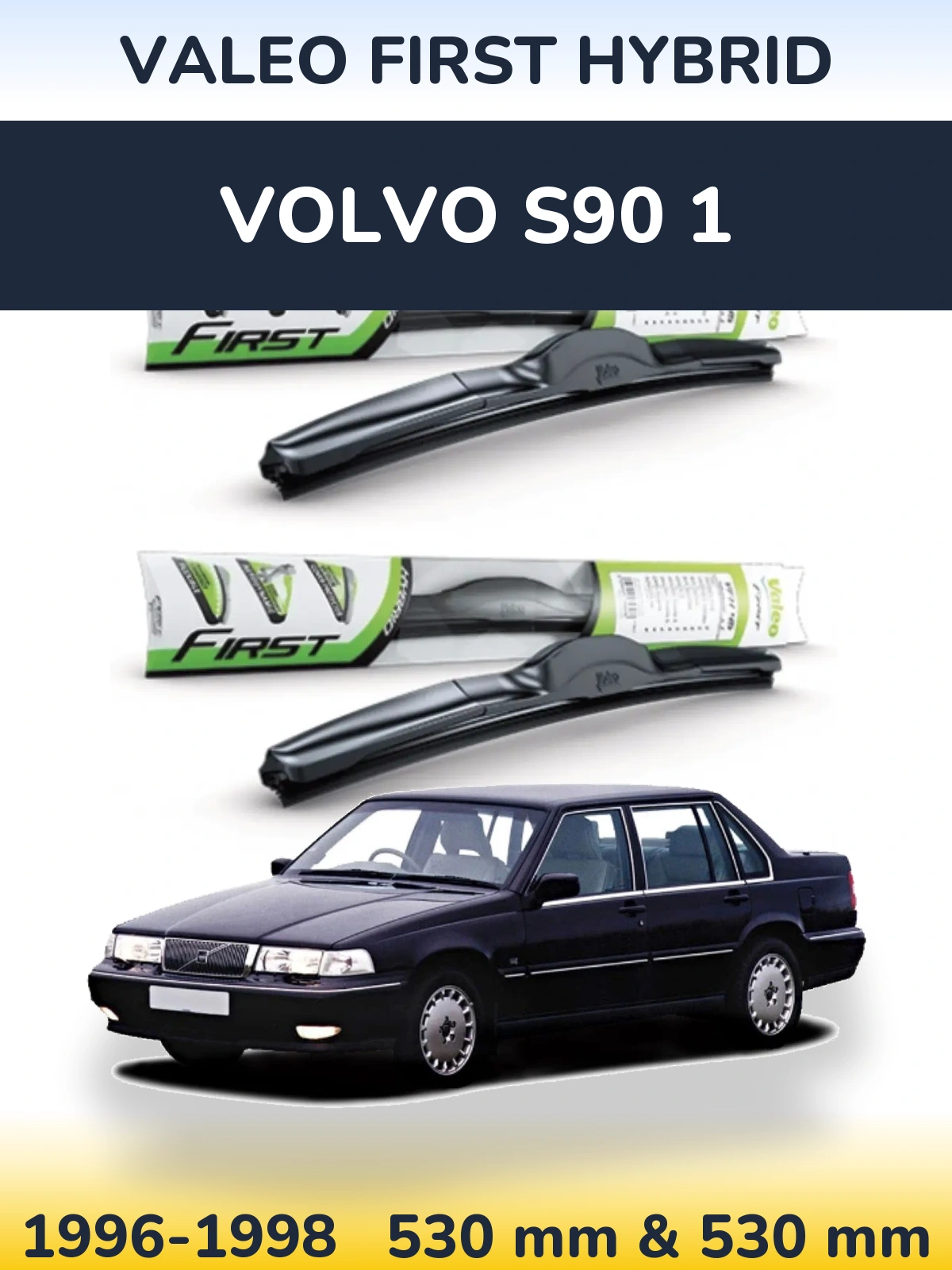 Ștergătoare Valeo First Hybrid pentru Volvo S90 1