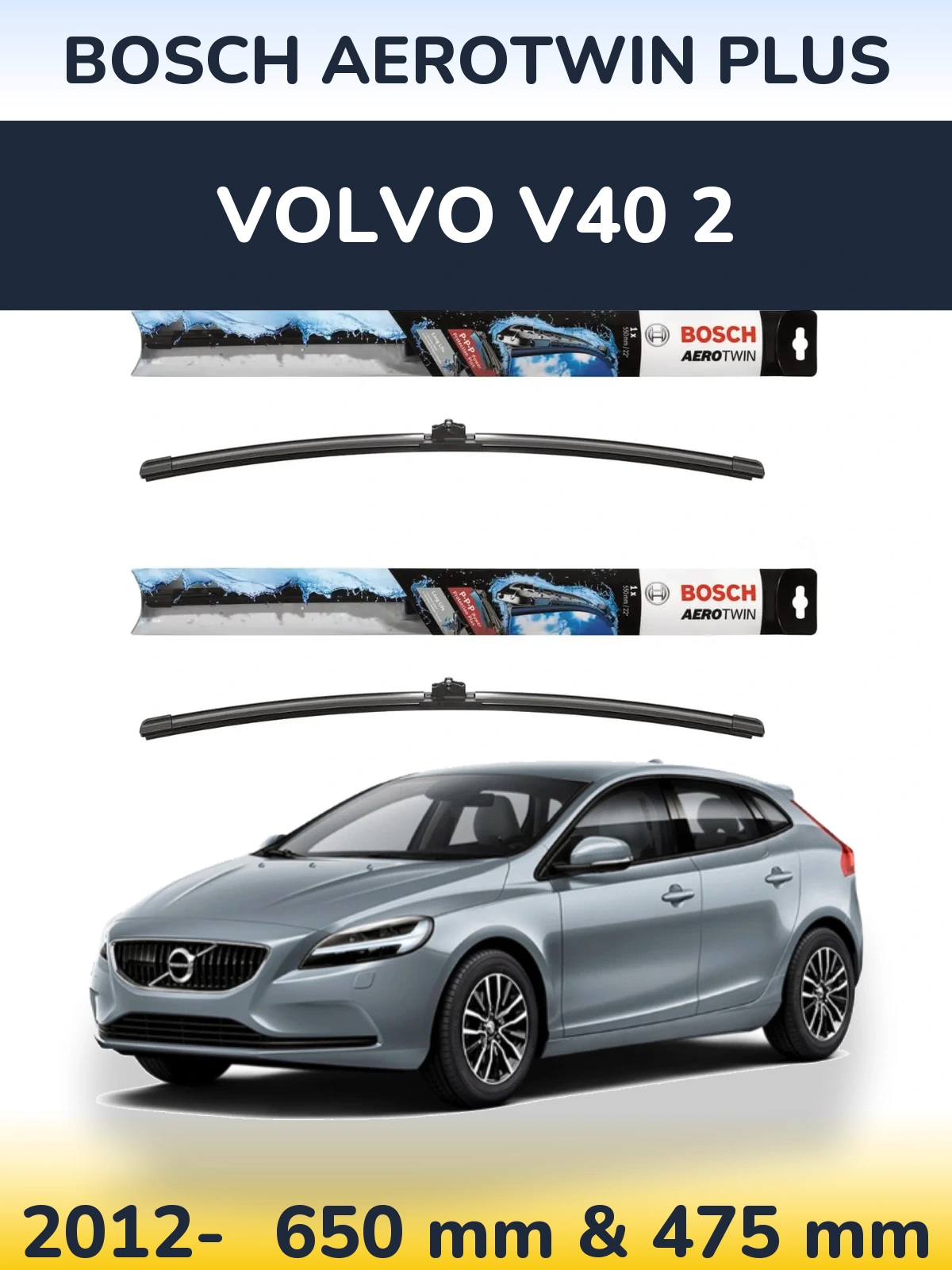 Ștergătoare BOSCH AeroTwin Plus pentru Volvo V40 2