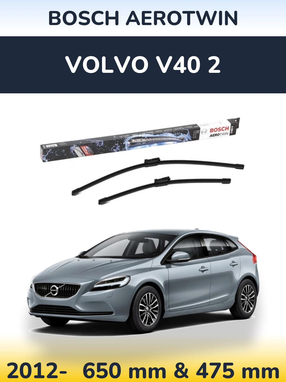 Ștergătoare BOSCH AeroTwin pentru Volvo V40 2