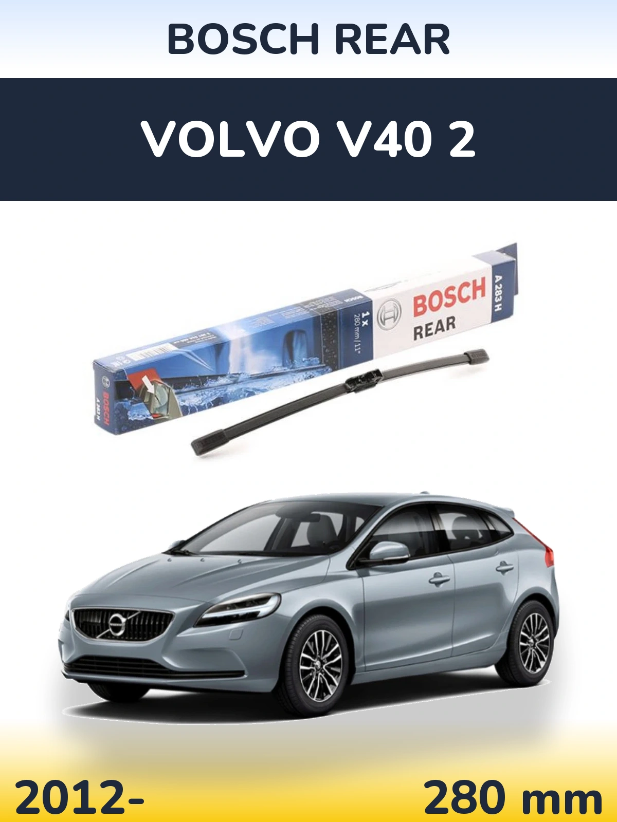 Ștergătoare BOSCH Rear pentru Volvo V40 2