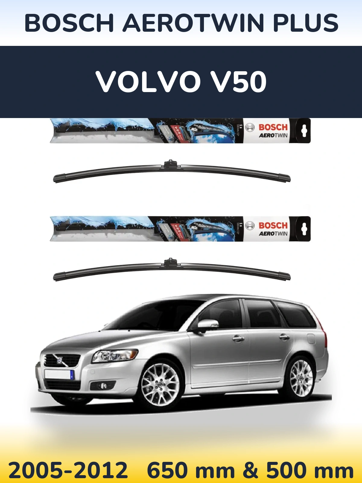 Комплект передних дворников BOSCH AeroTwin Plus 650 & 500 мм для Volvo V50 2005-2012