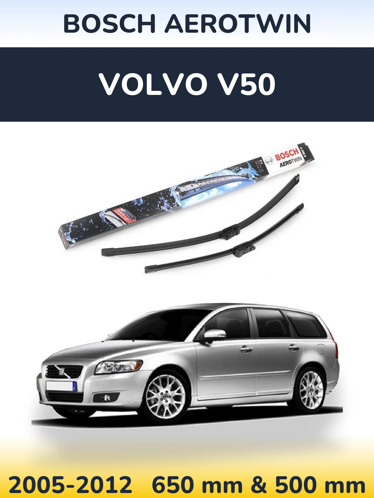 Ștergătoare BOSCH AeroTwin pentru Volvo V50