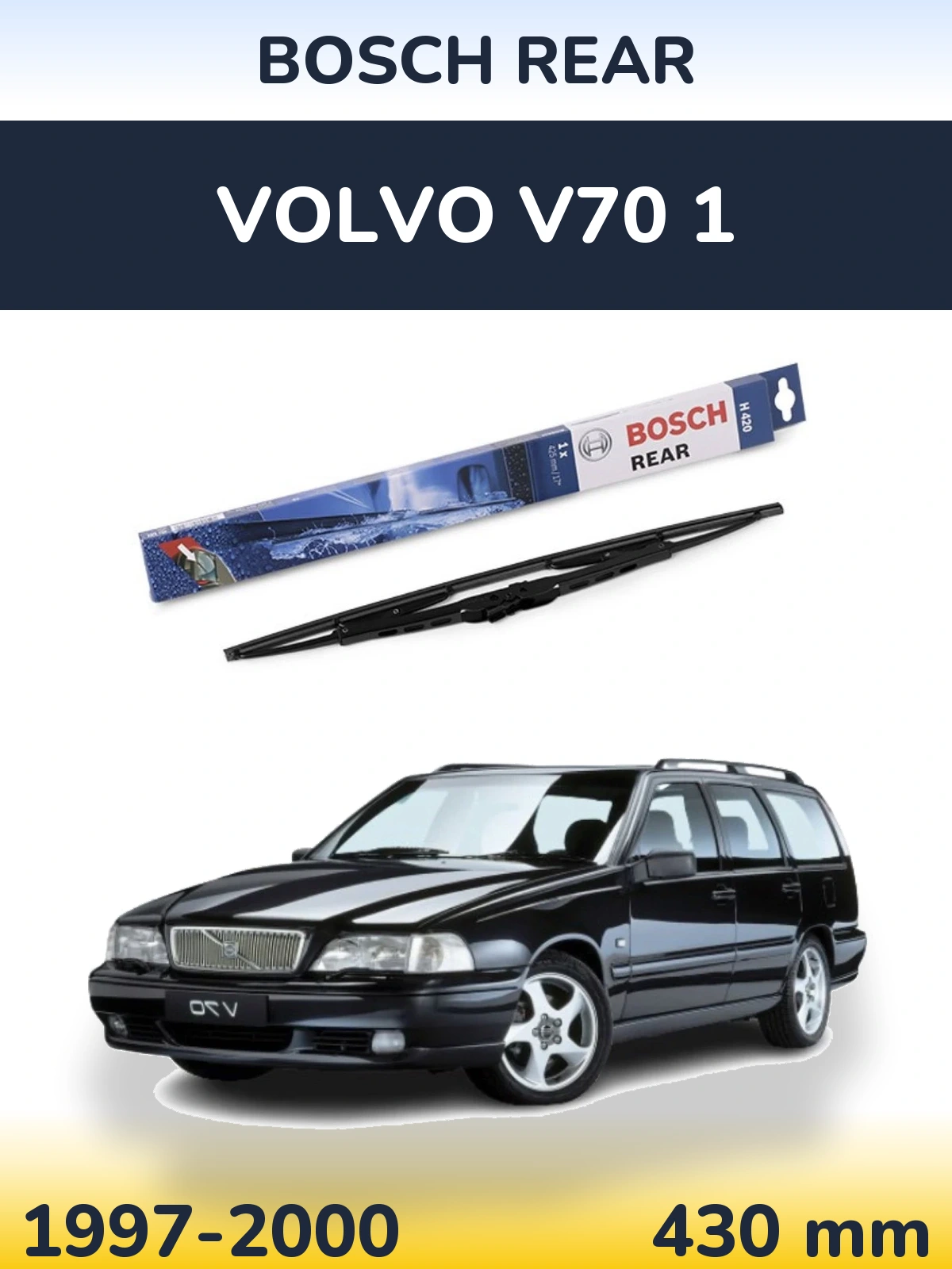 Ștergătoare BOSCH Rear pentru Volvo V70 1