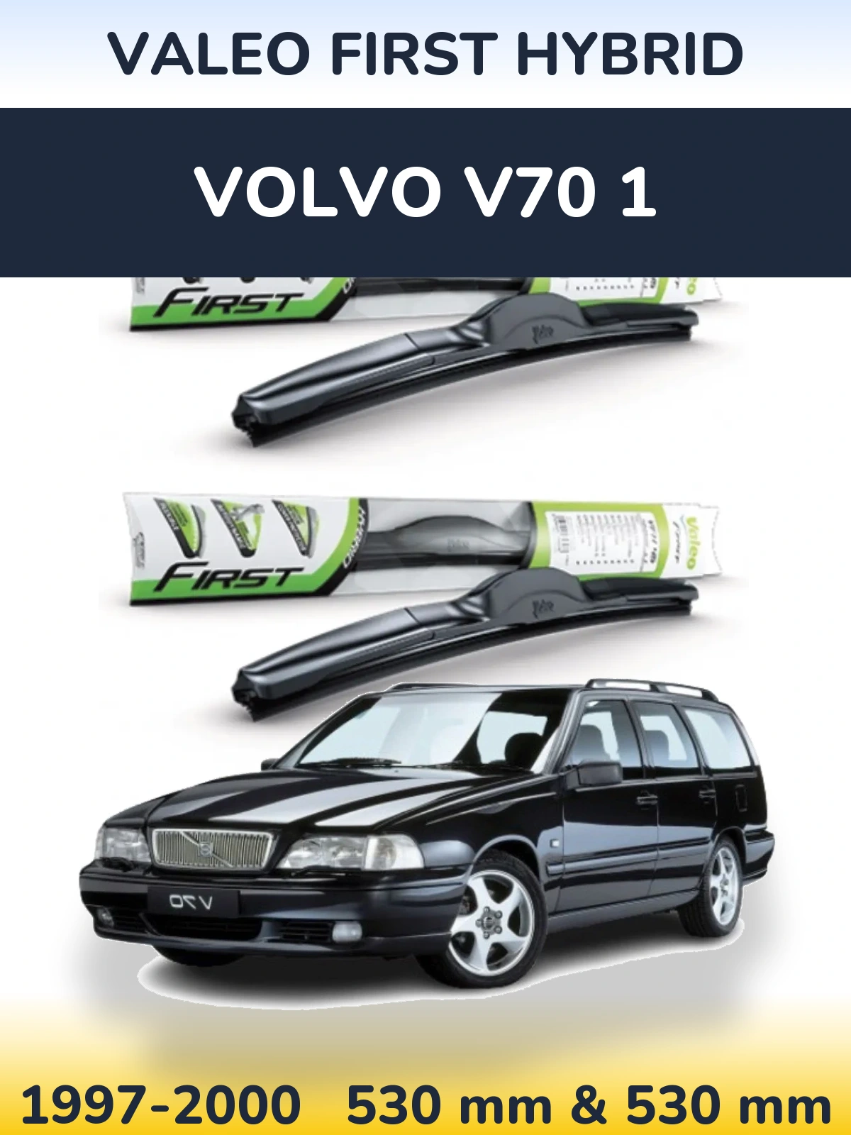 Ștergătoare Valeo First Hybrid pentru Volvo V70 1