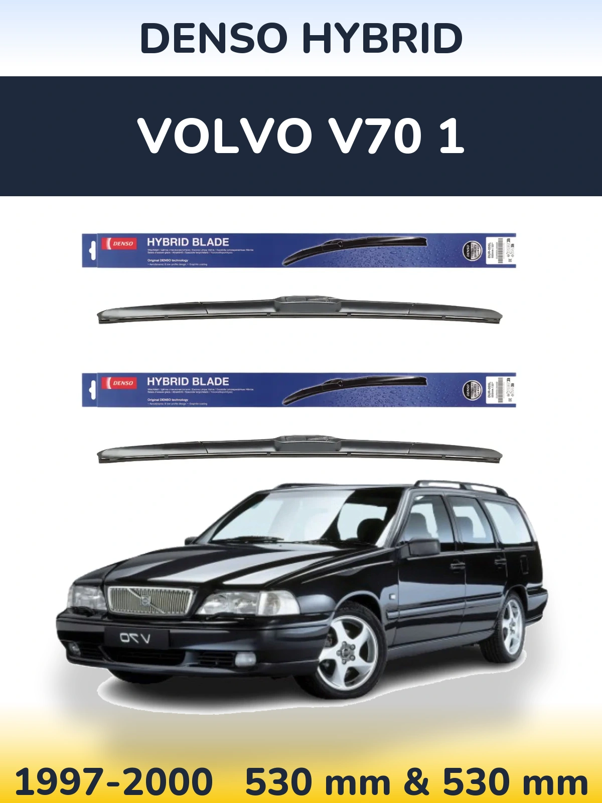 Ștergătoare Denso Hybrid pentru Volvo V70 1