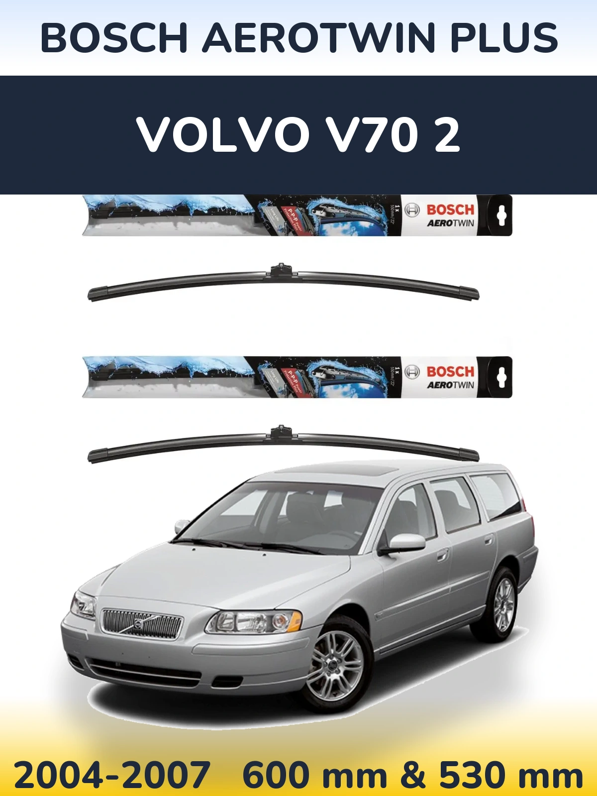 Ștergătoare BOSCH AeroTwin Plus pentru Volvo V70 2