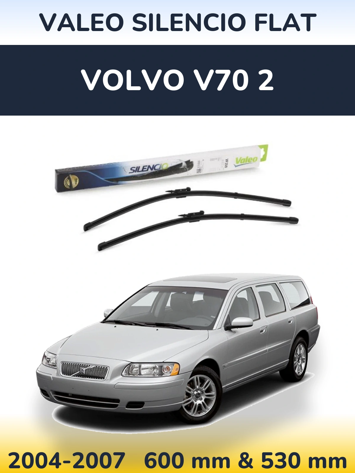 Ștergătoare Valeo Silencio Flat pentru Volvo V70 2