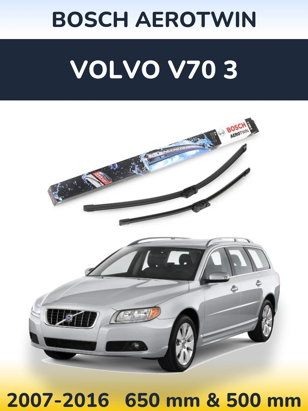 Ștergătoare BOSCH AeroTwin pentru Volvo V70 3