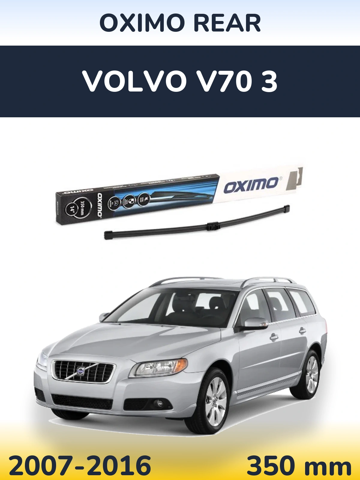 Ștergătoare Oximo Rear pentru Volvo V70 3