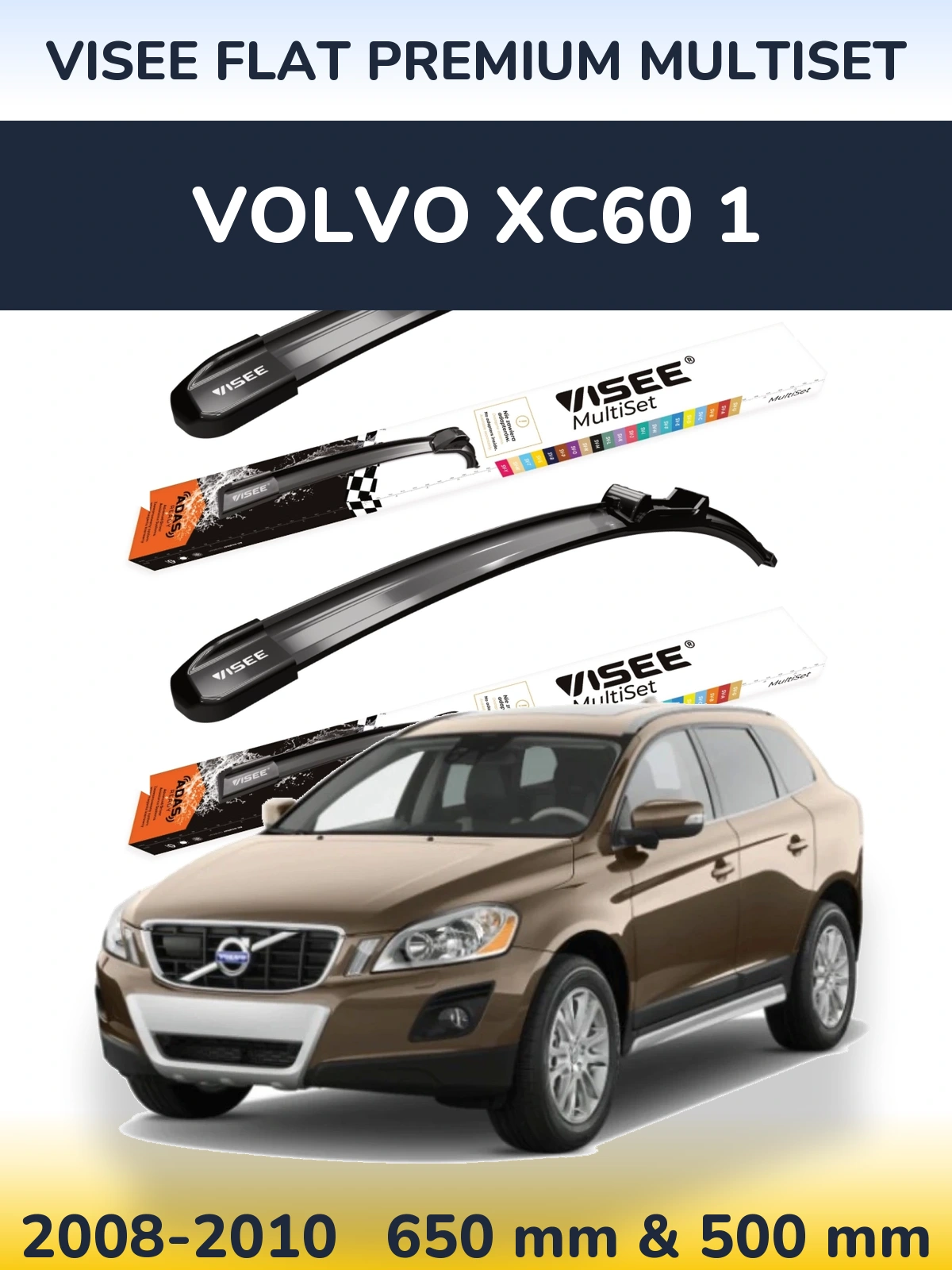 Ștergătoare VISEE FLAT PREMIUM MultiSet pentru Volvo XC60 1