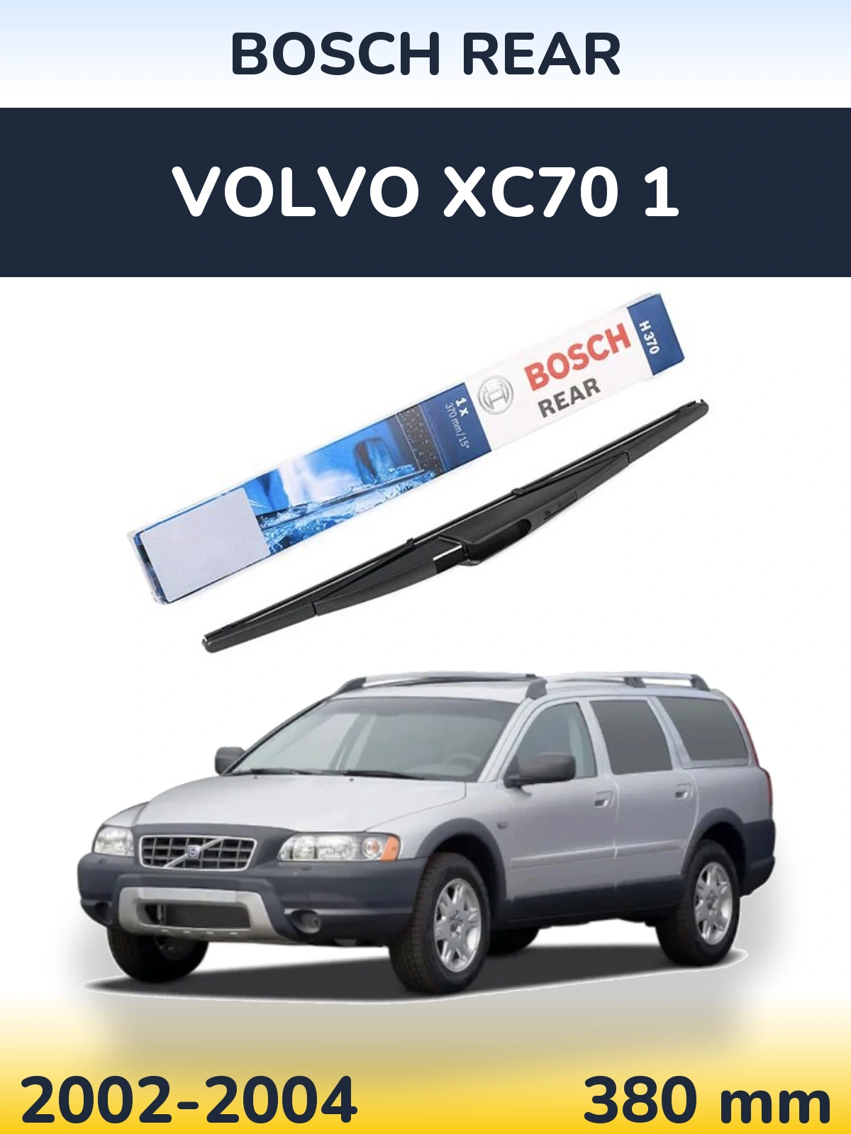 Ștergătoare BOSCH Rear pentru Volvo XC70 1