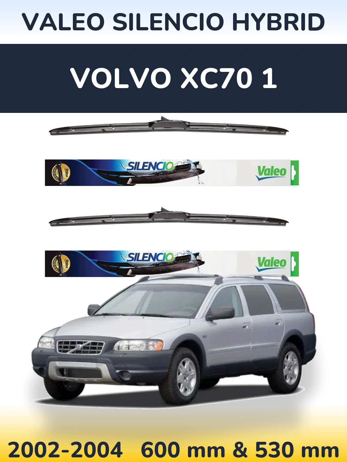 Ștergătoare Valeo Silencio Hybrid pentru Volvo XC70 1