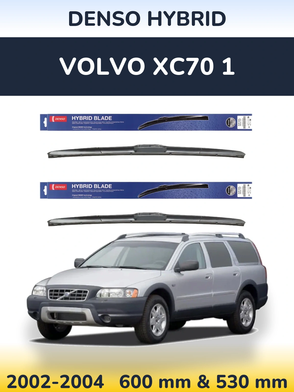 Ștergătoare Denso Hybrid pentru Volvo XC70 1