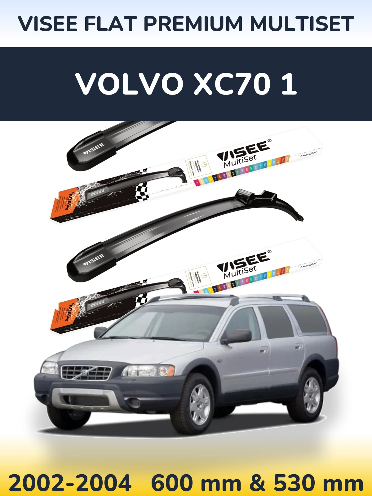 Ștergătoare VISEE FLAT PREMIUM MultiSet pentru Volvo XC70 1