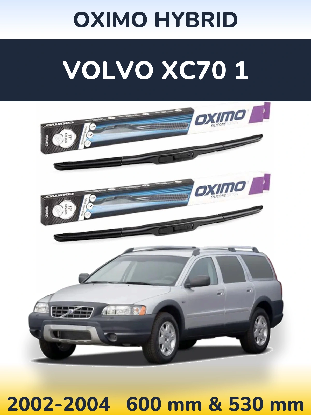 Ștergătoare Oximo Hybrid pentru Volvo XC70 1