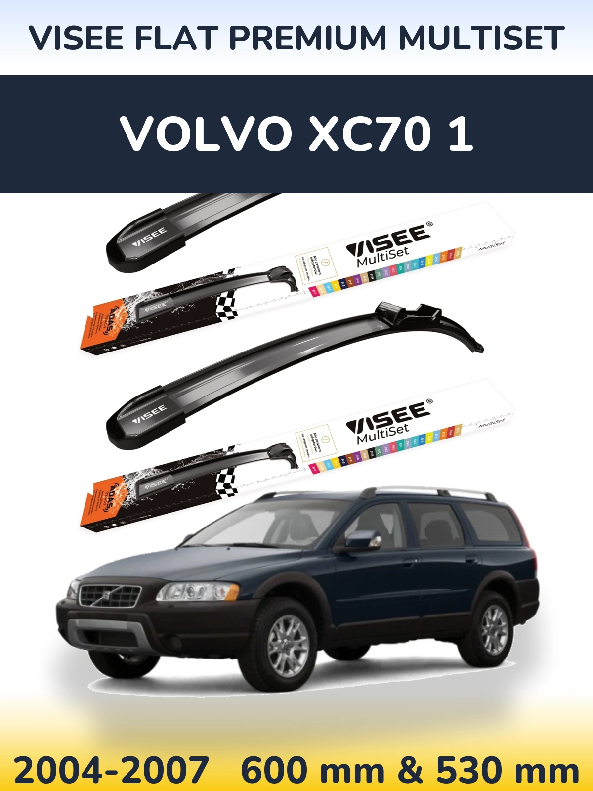 Ștergătoare VISEE FLAT PREMIUM MultiSet pentru Volvo XC70 1