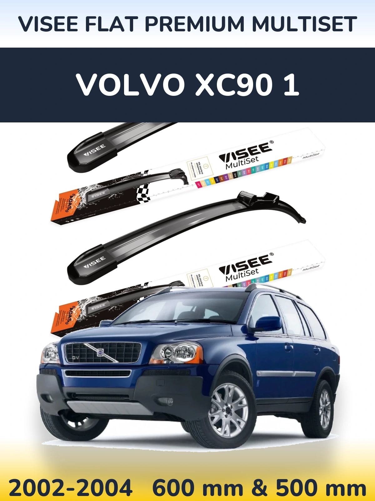 Ștergătoare VISEE FLAT PREMIUM MultiSet pentru Volvo XC90 1