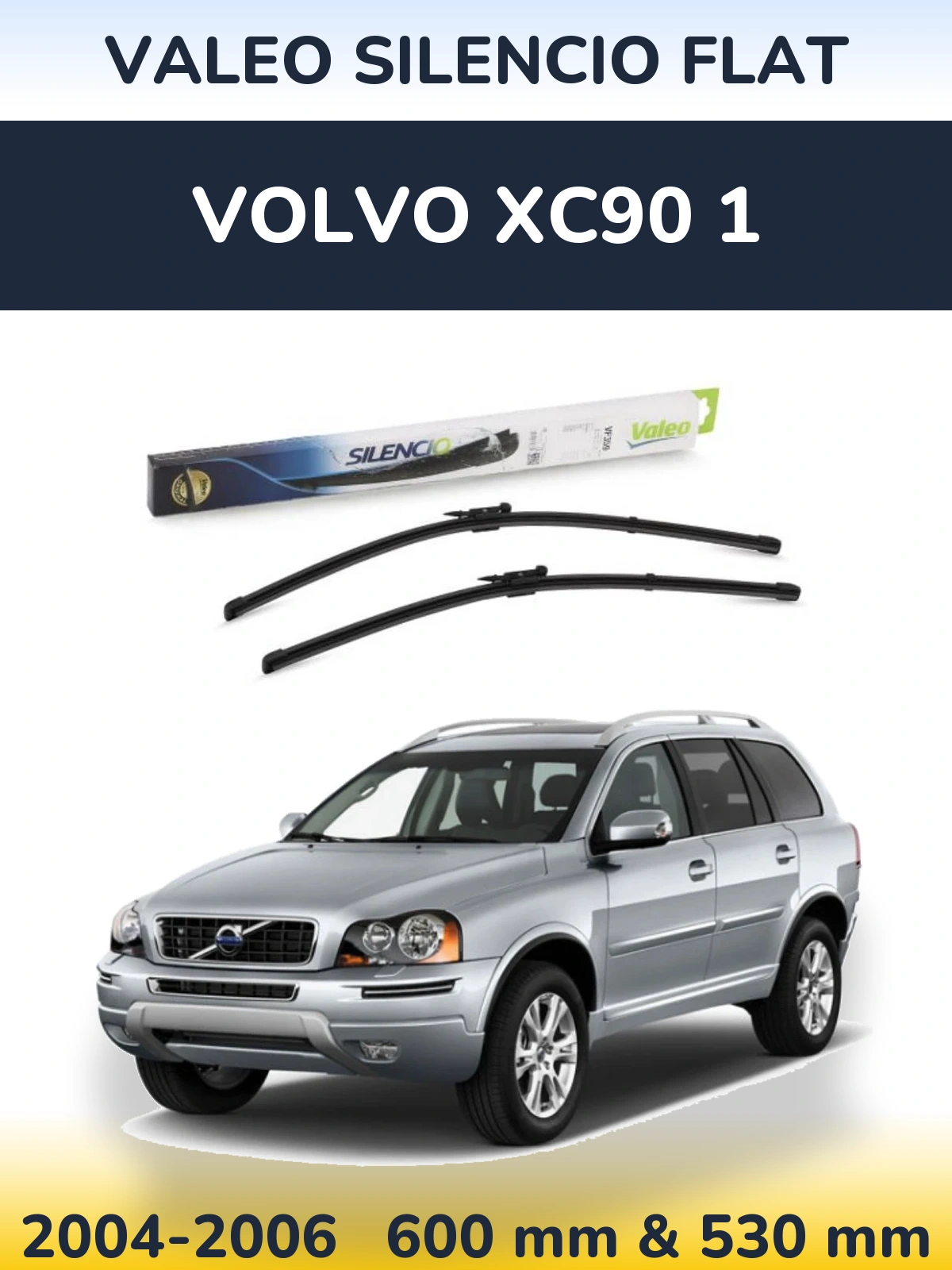 Ștergătoare Valeo Silencio Flat pentru Volvo XC90 1