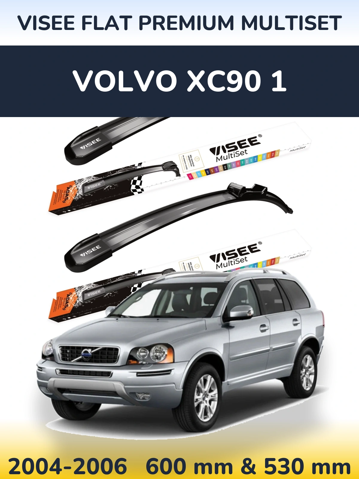 Ștergătoare VISEE FLAT PREMIUM MultiSet pentru Volvo XC90 1