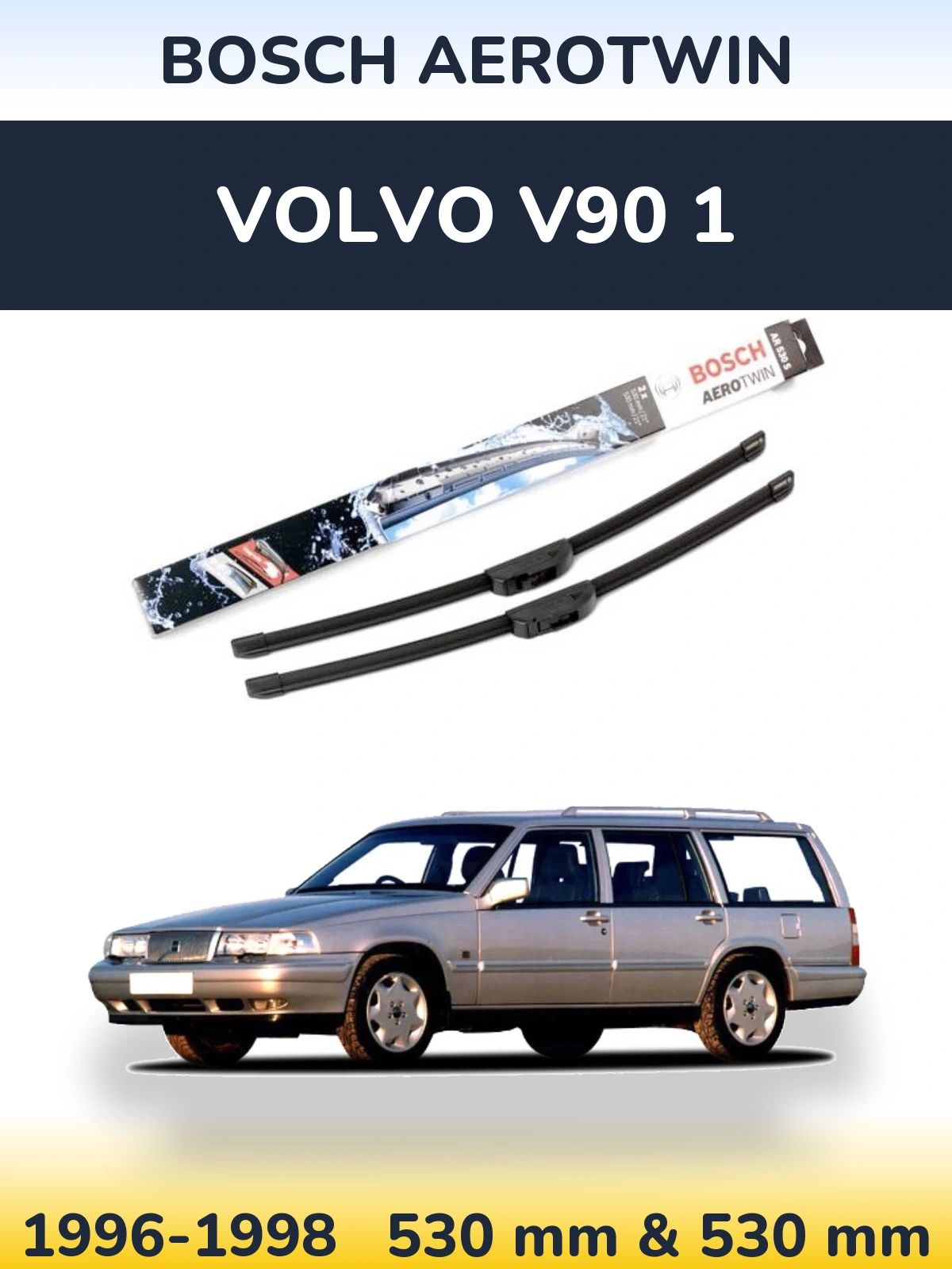 Ștergătoare BOSCH AeroTwin pentru Volvo V90 1