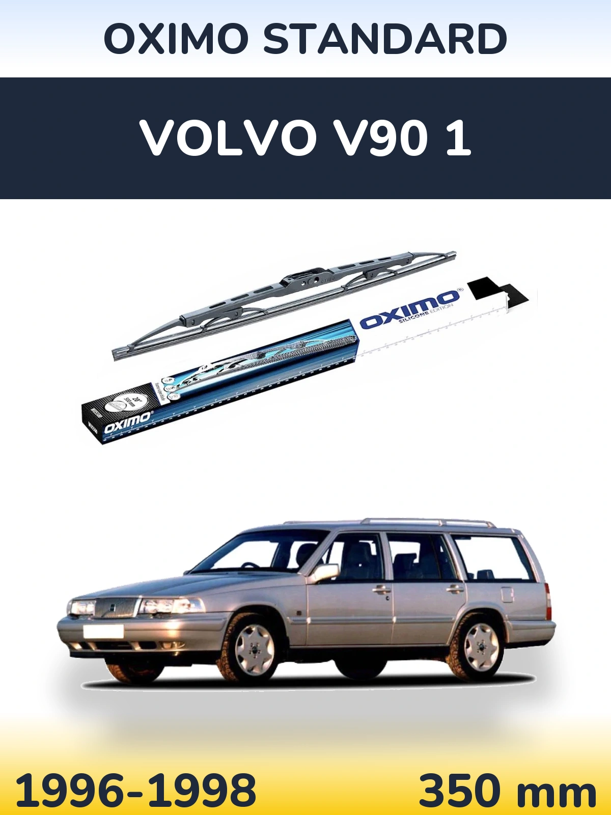 Ștergătoare Oximo Standard pentru Volvo V90 1
