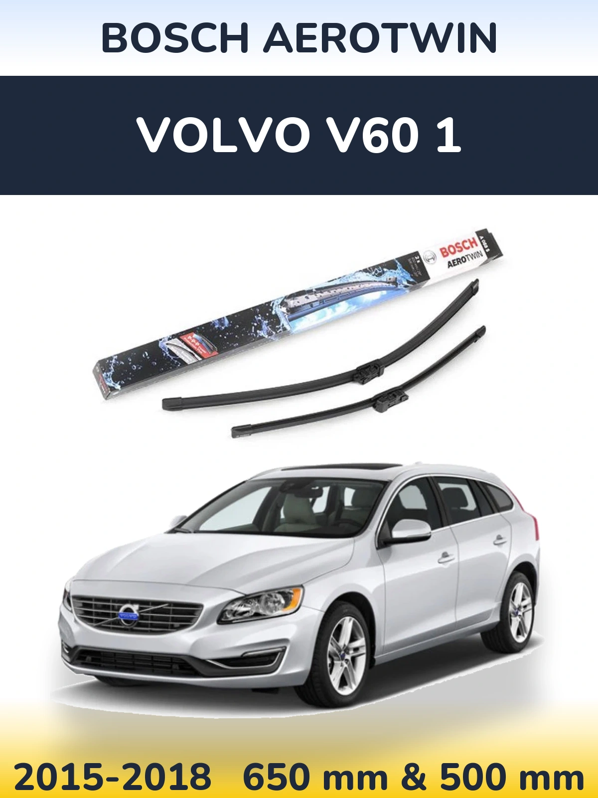 Комплект передних дворников BOSCH AeroTwin 650 & 500 мм для Volvo V60 1 2015-2018