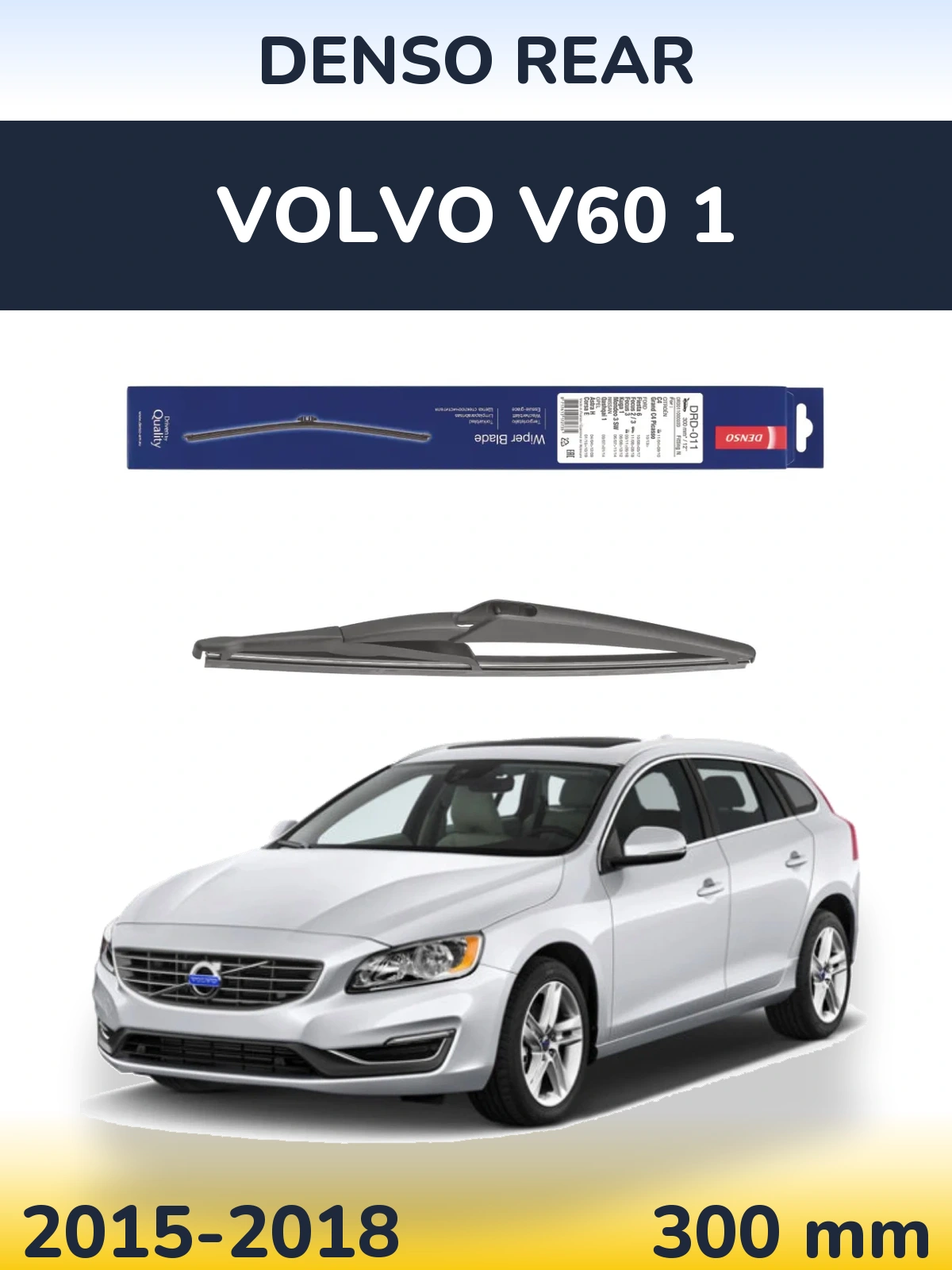 Ștergătoare Denso Rear pentru Volvo V60 1