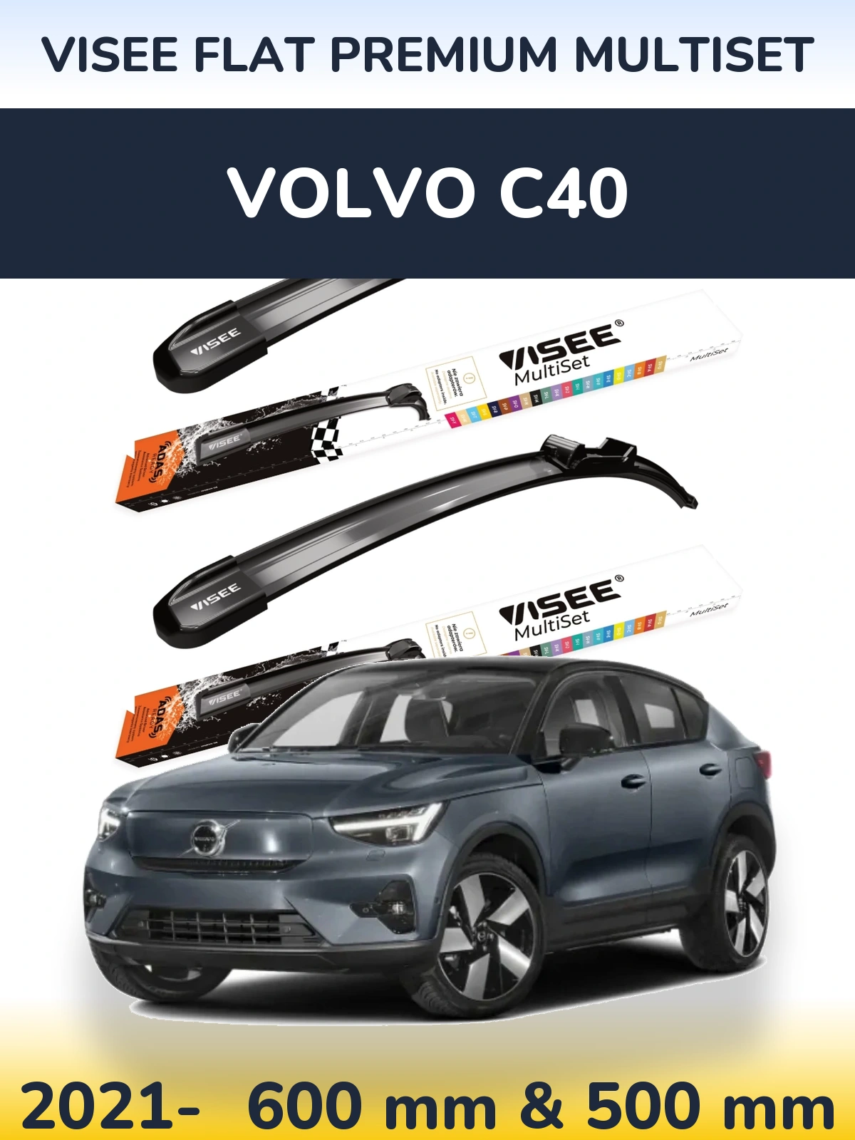 Ștergătoare VISEE FLAT PREMIUM MultiSet pentru Volvo C40