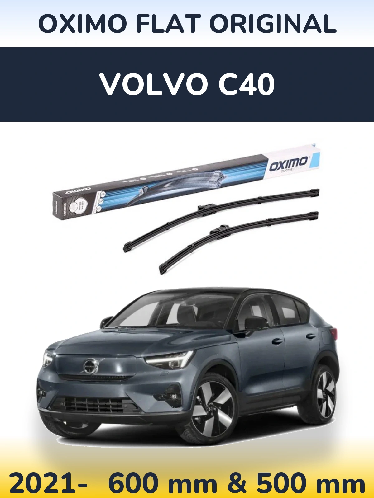 Ștergătoare Oximo Flat Original pentru Volvo C40