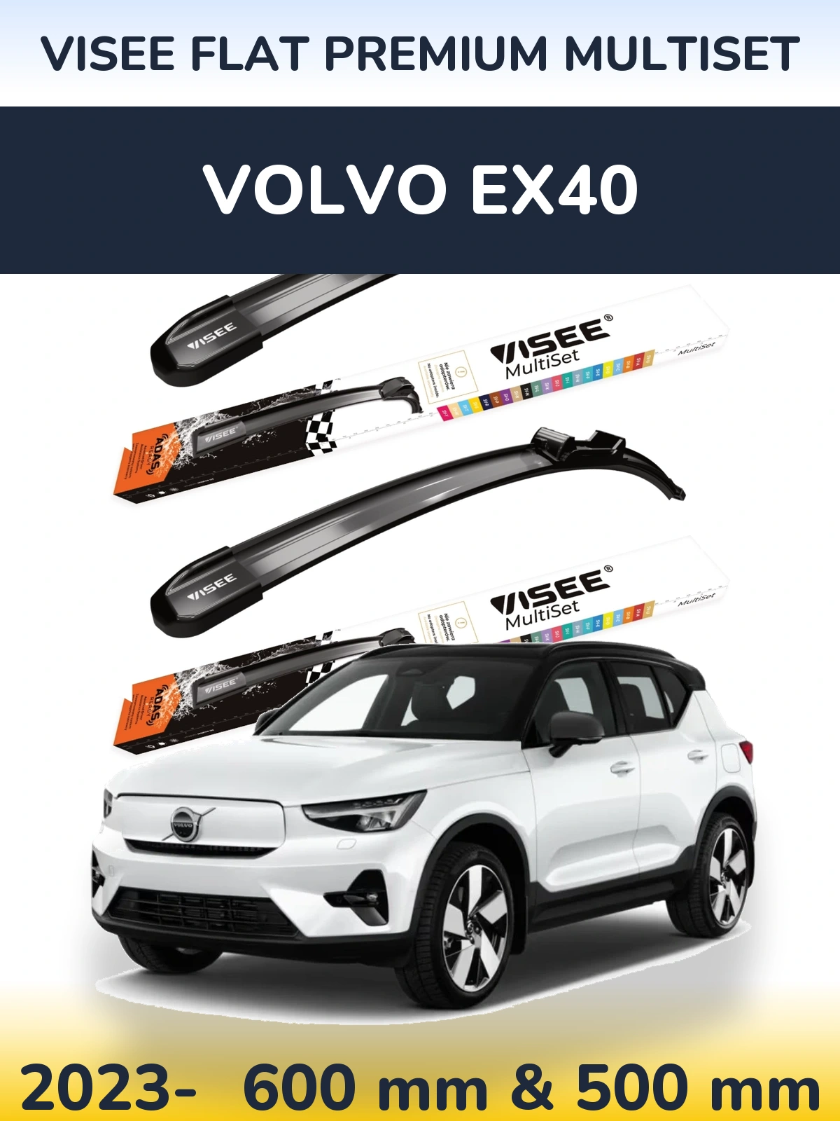 Ștergătoare VISEE FLAT PREMIUM MultiSet pentru Volvo EX40